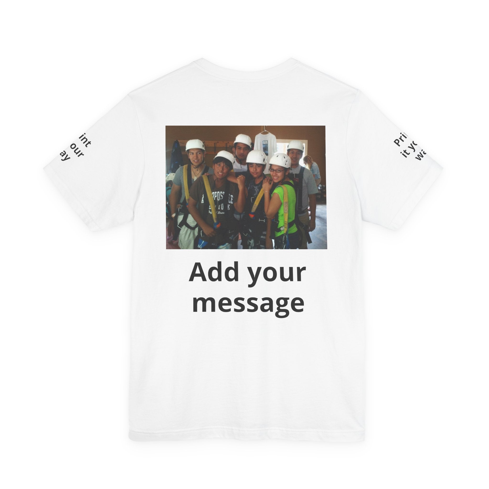 Custom Photo Tee — Add Your Message Personalized Group T-Shirt