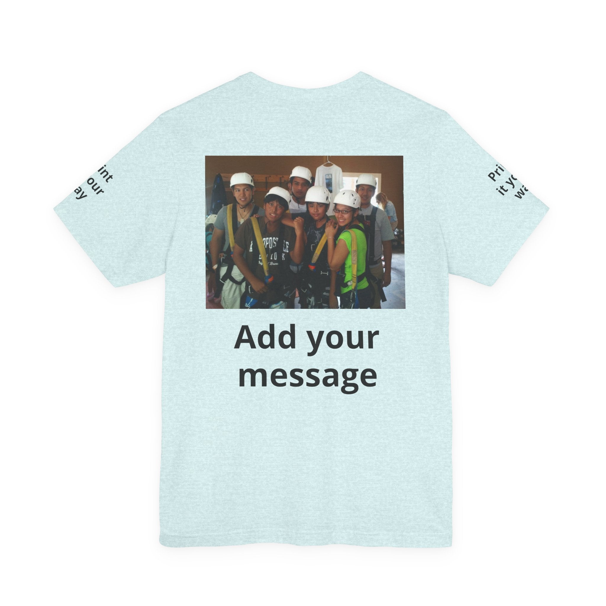 Custom Photo Tee — Add Your Message Personalized Group T-Shirt
