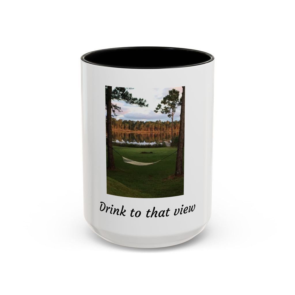 Drink to That View Coffee Mug — Scenic Lake Hammock Accent Mug