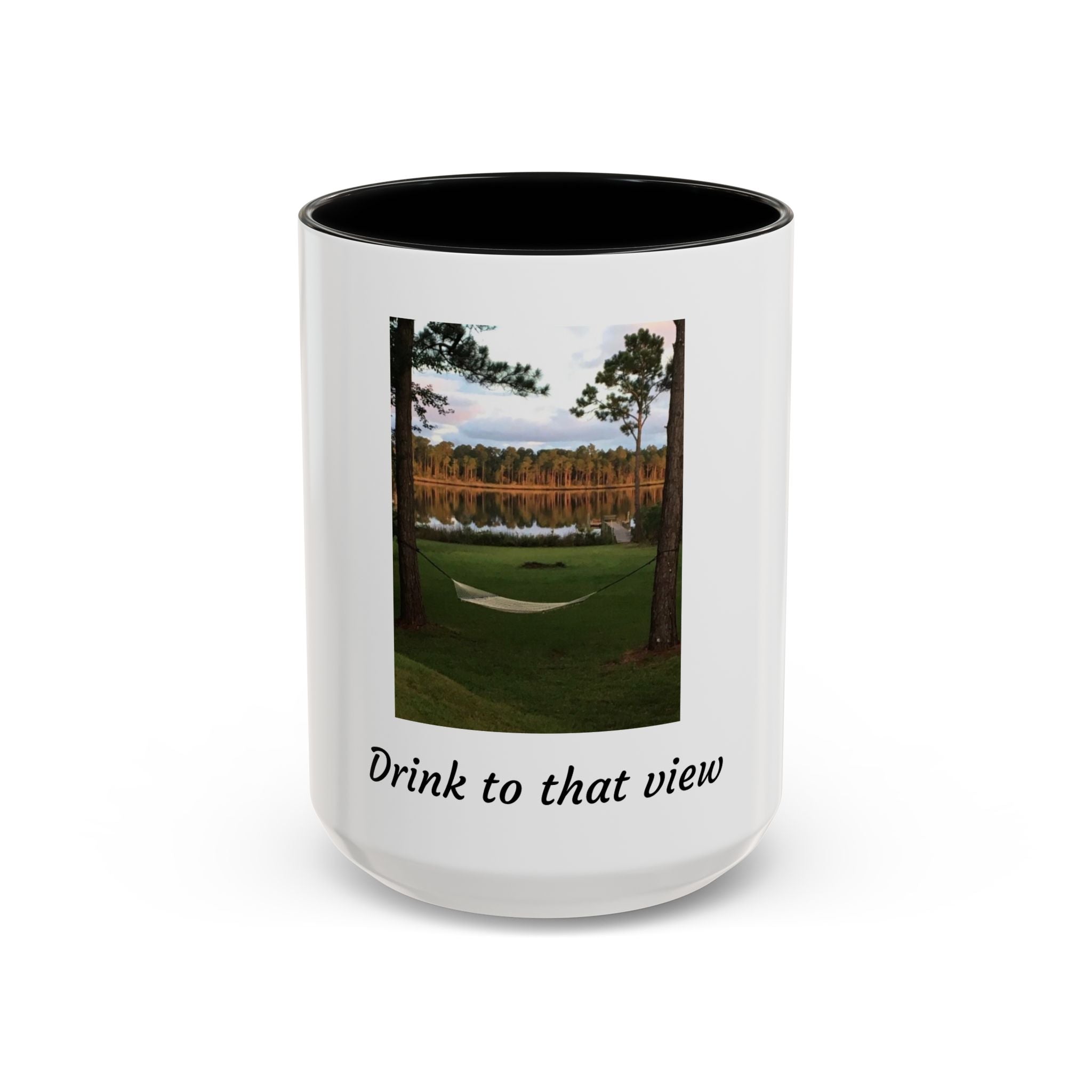 Drink to That View Coffee Mug — Scenic Lake Hammock Accent Mug