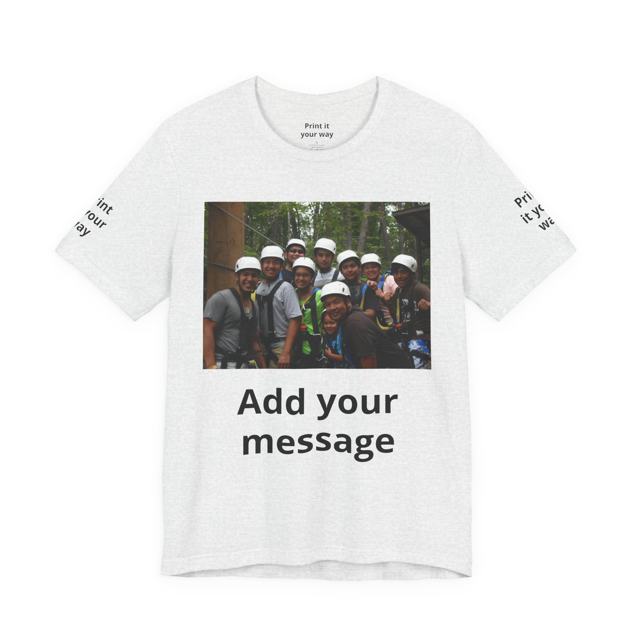 Custom Photo Tee — Add Your Message Personalized Group T-Shirt
