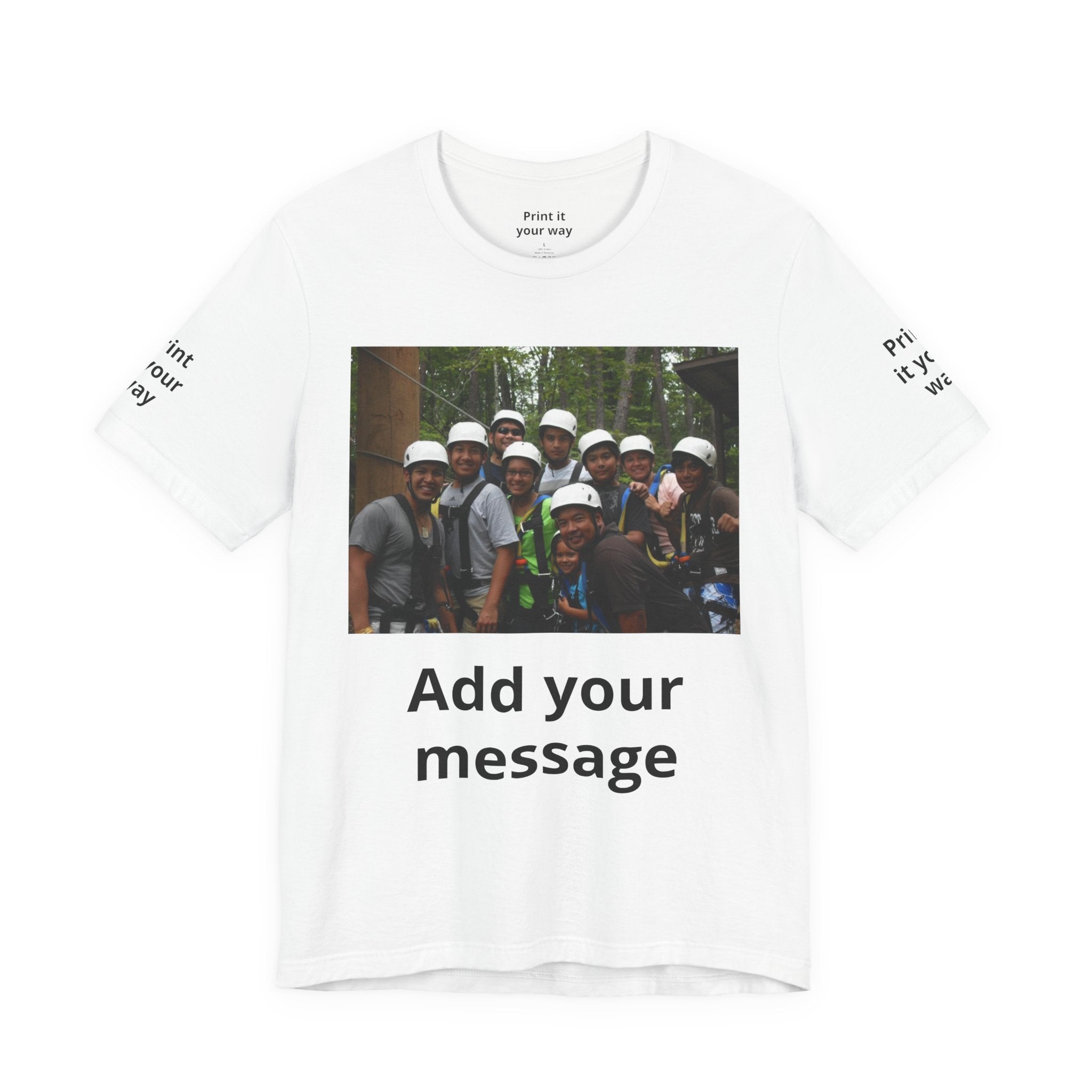 Custom Photo Tee — Add Your Message Personalized Group T-Shirt