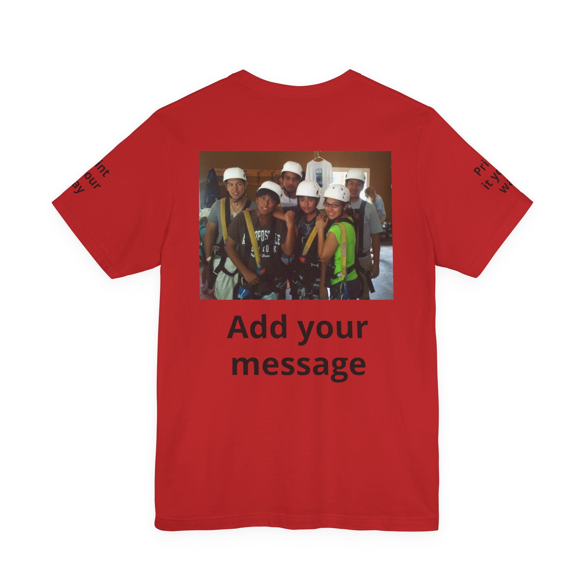 Custom Photo Tee — Add Your Message Personalized Group T-Shirt