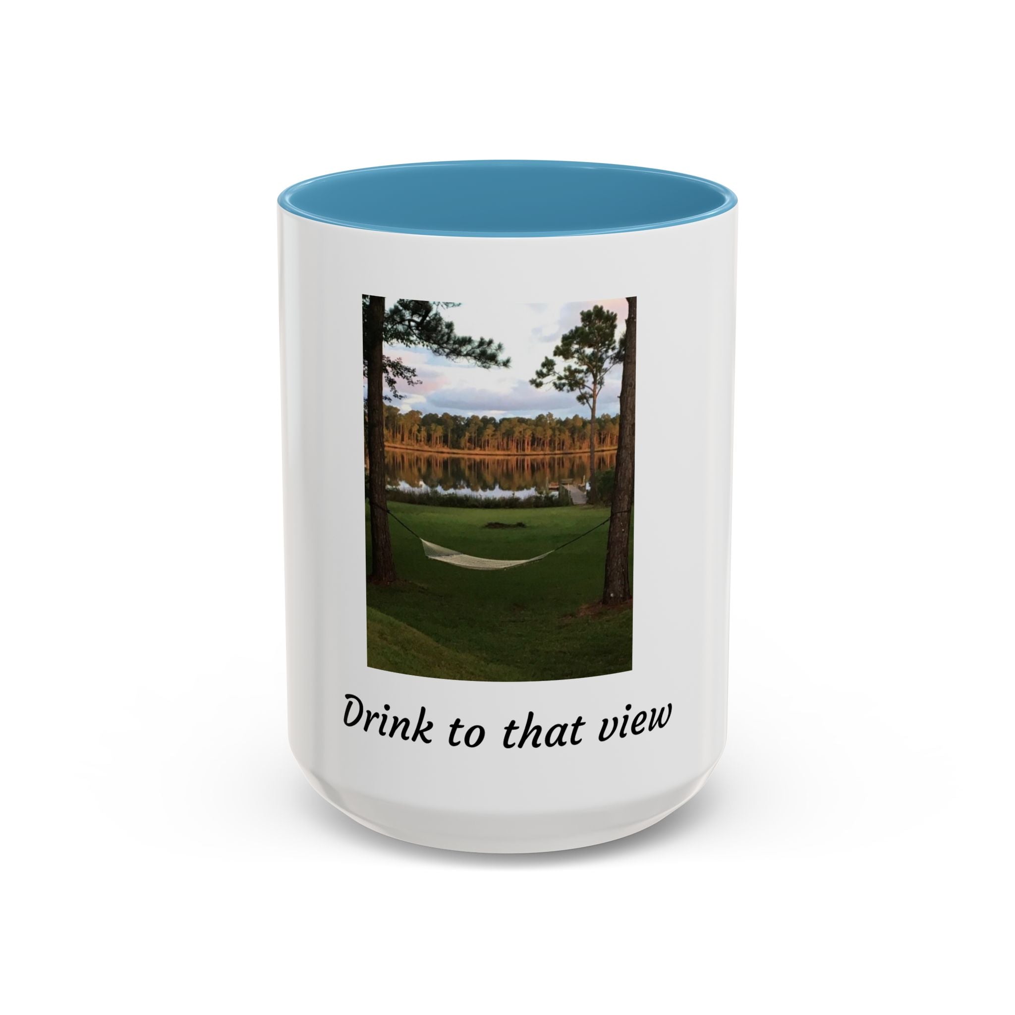 Drink to That View Coffee Mug — Scenic Lake Hammock Accent Mug