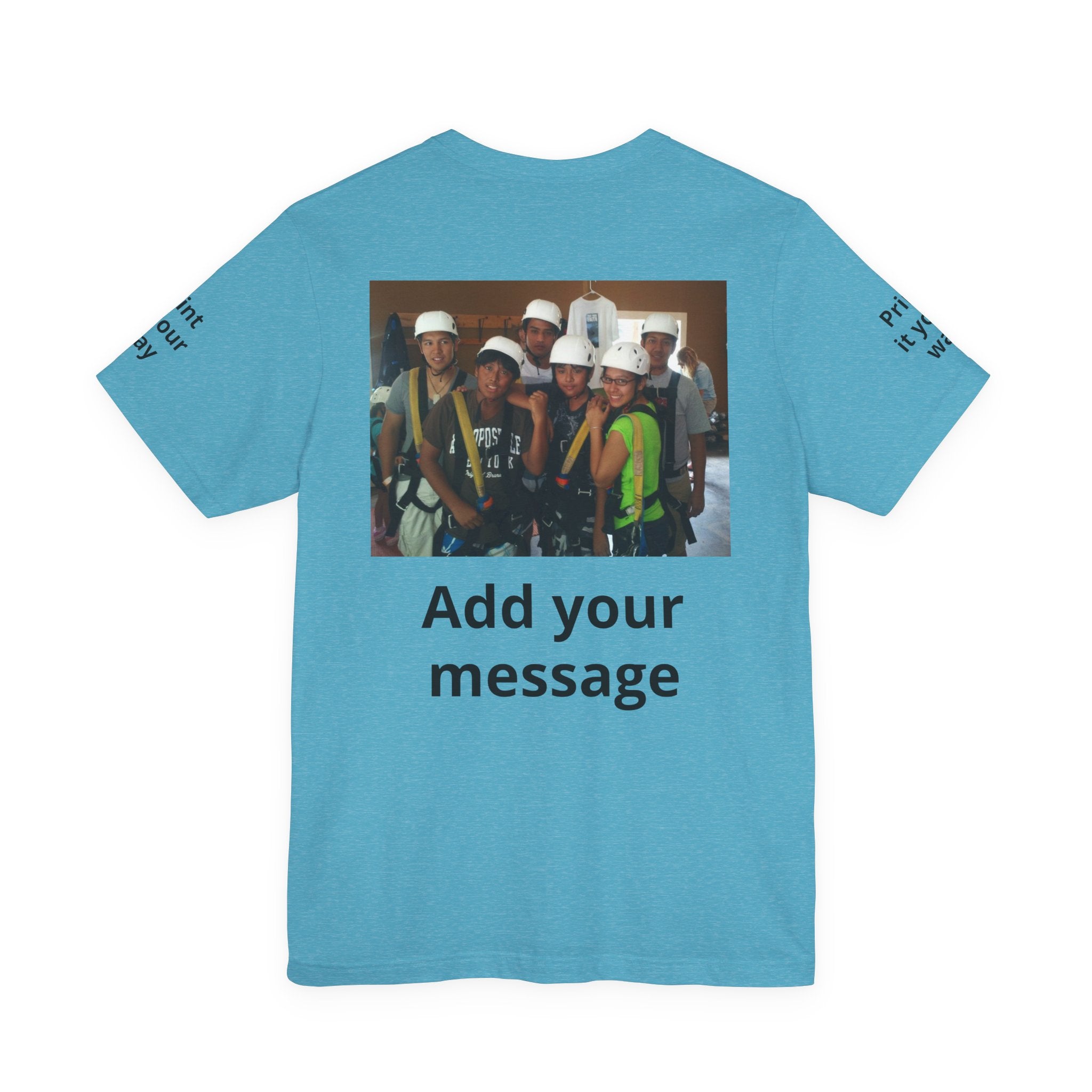 Custom Photo Tee — Add Your Message Personalized Group T-Shirt