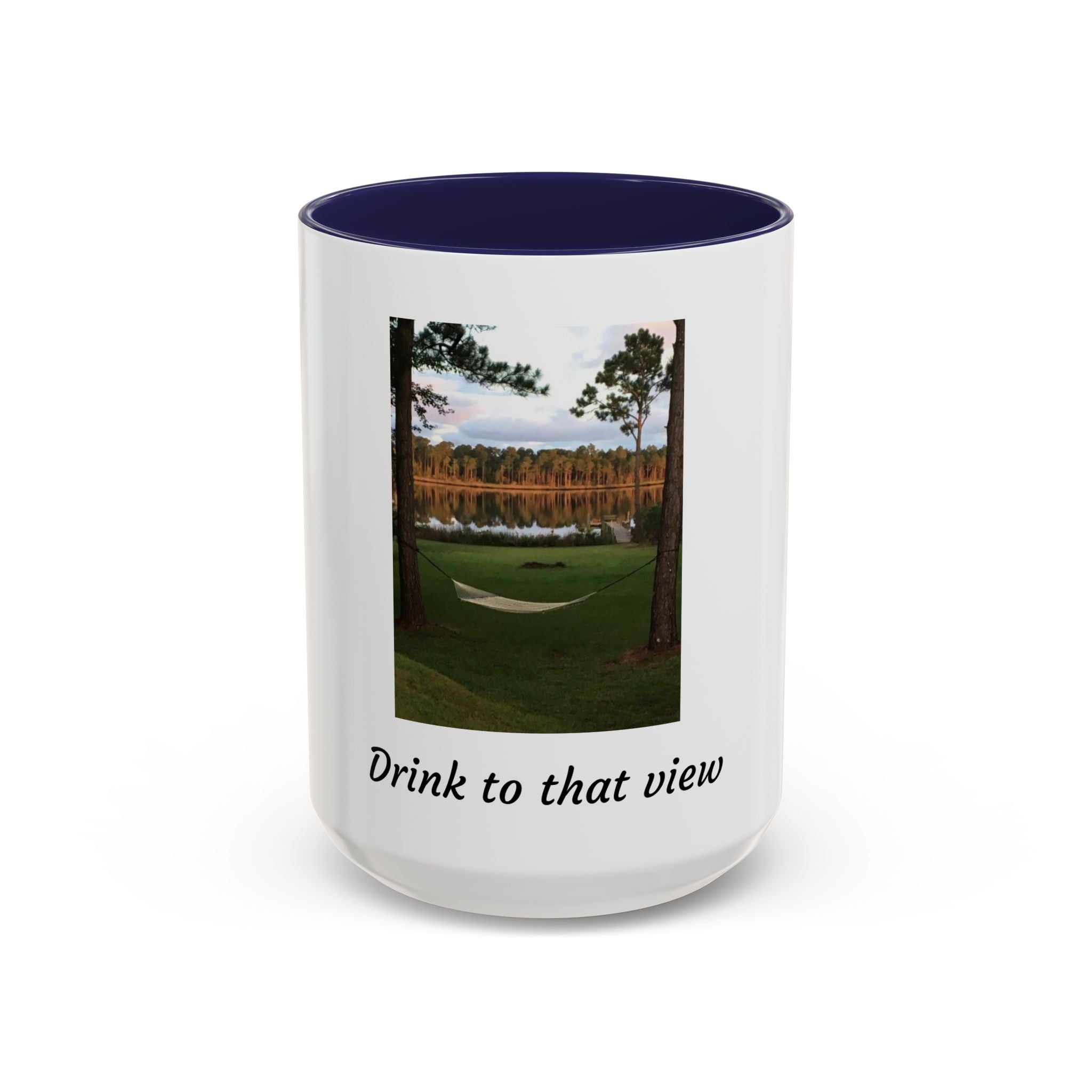 Drink to That View Coffee Mug — Scenic Lake Hammock Accent Mug
