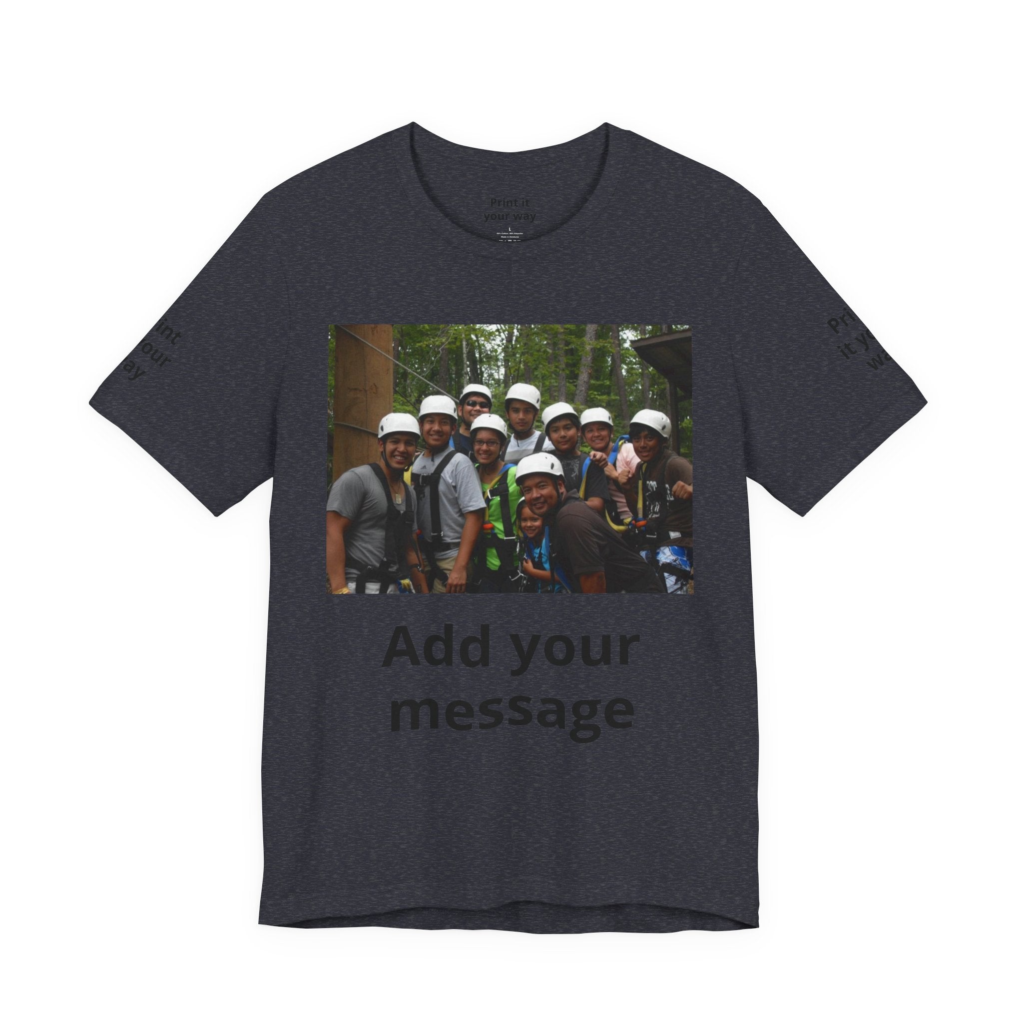 Custom Photo Tee — Add Your Message Personalized Group T-Shirt