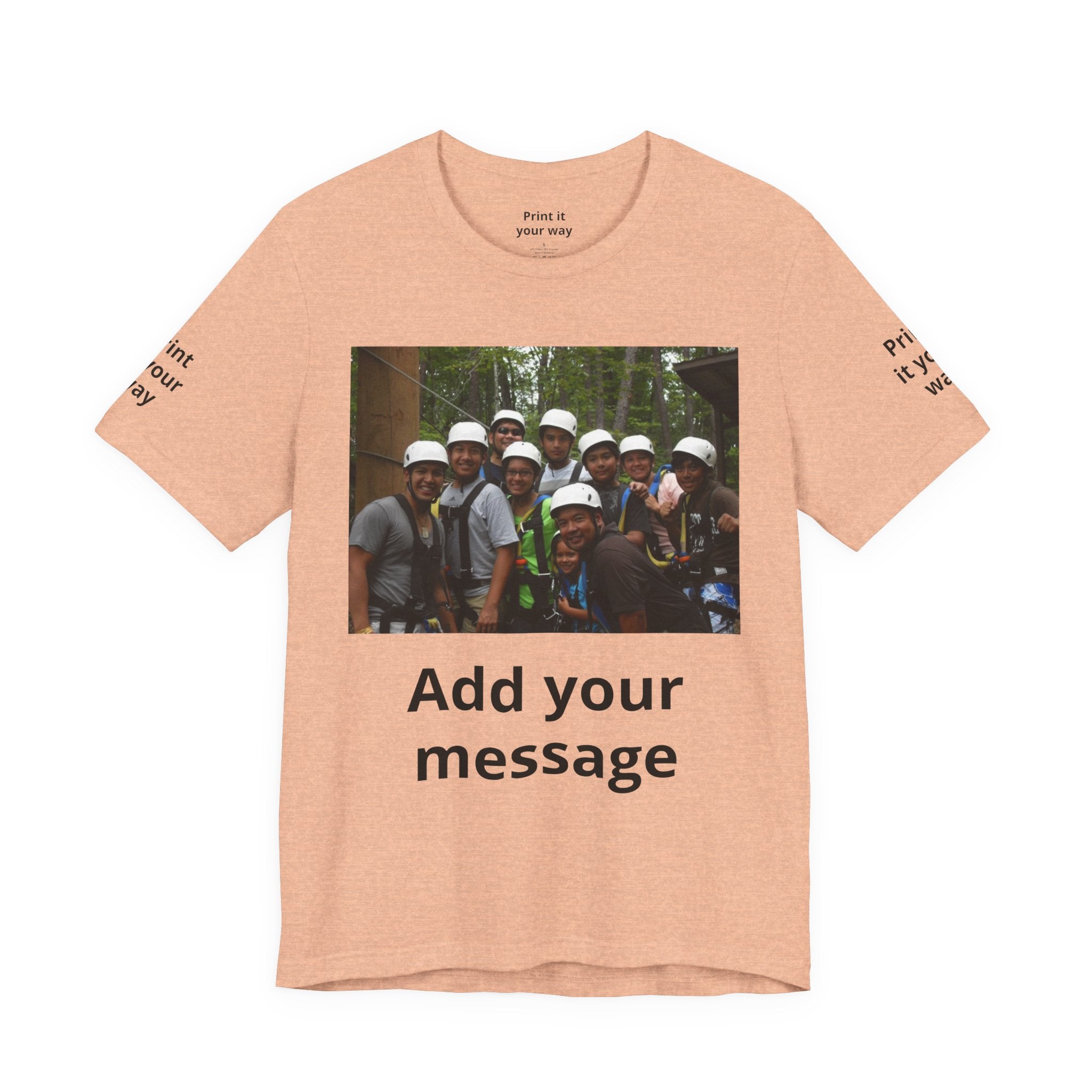 Custom Photo Tee — Add Your Message Personalized Group T-Shirt