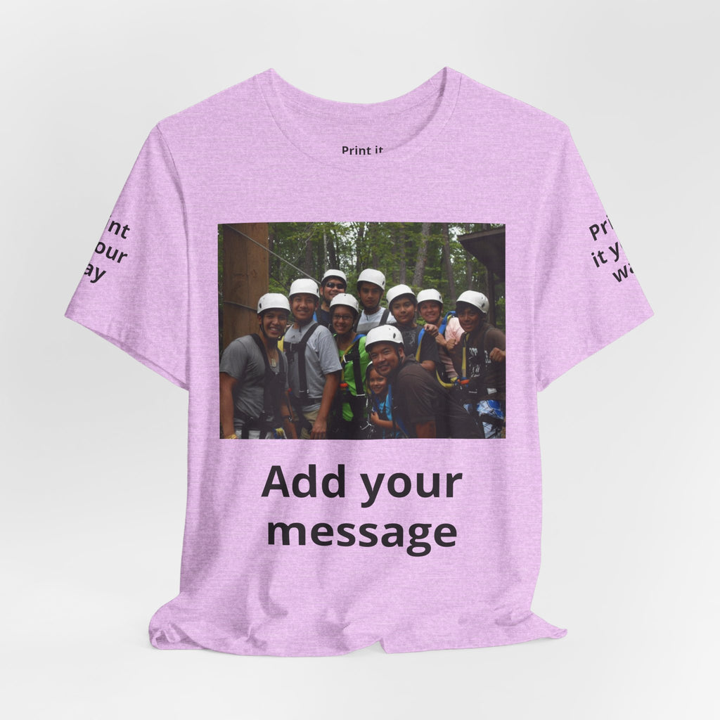 Custom Photo Tee — Add Your Message Personalized Group T-Shirt