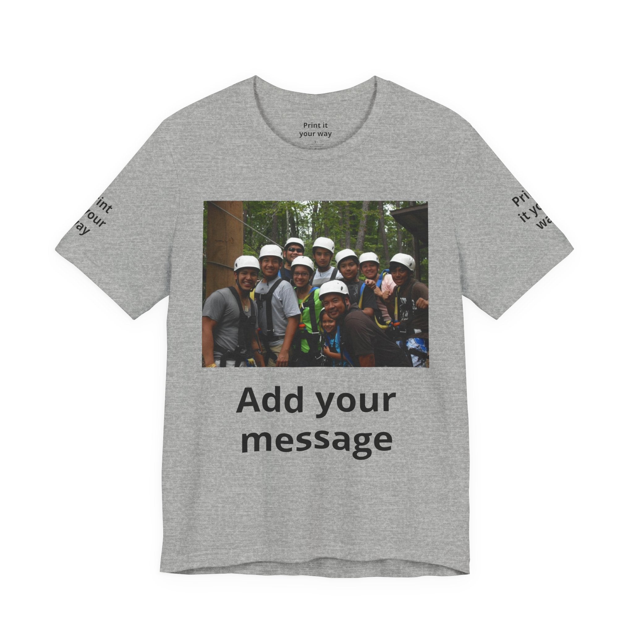 Custom Photo Tee — Add Your Message Personalized Group T-Shirt