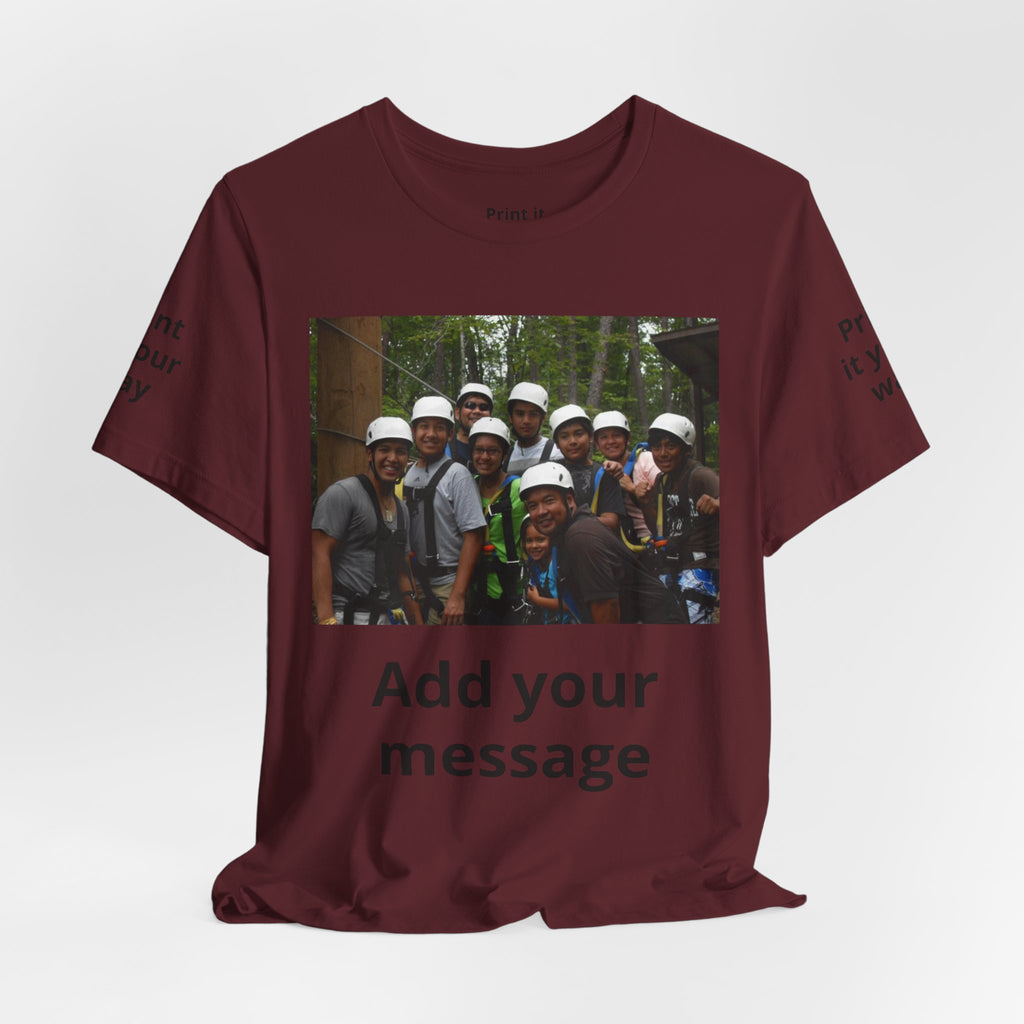 Custom Photo Tee — Add Your Message Personalized Group T-Shirt