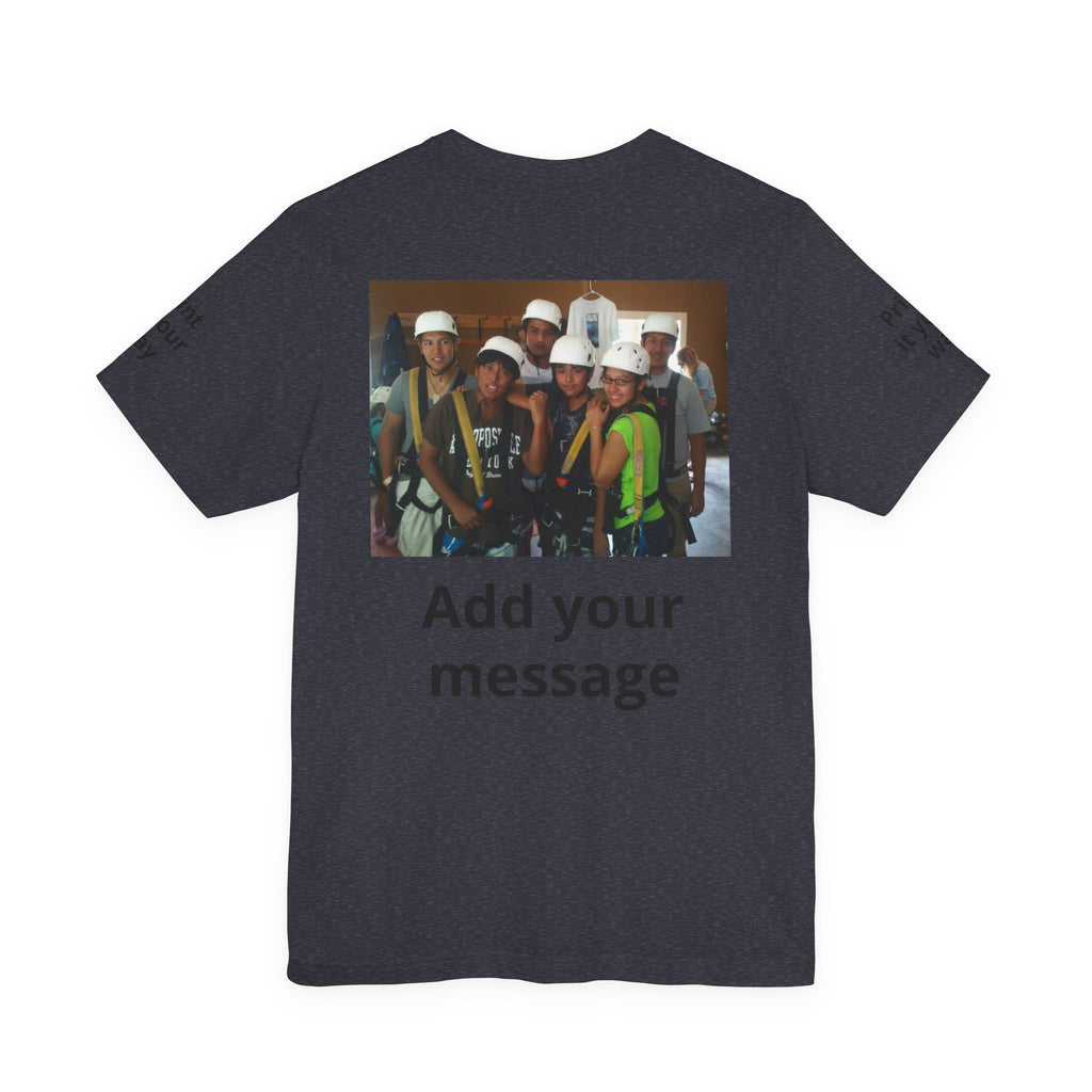 Custom Photo Tee — Add Your Message Personalized Group T-Shirt