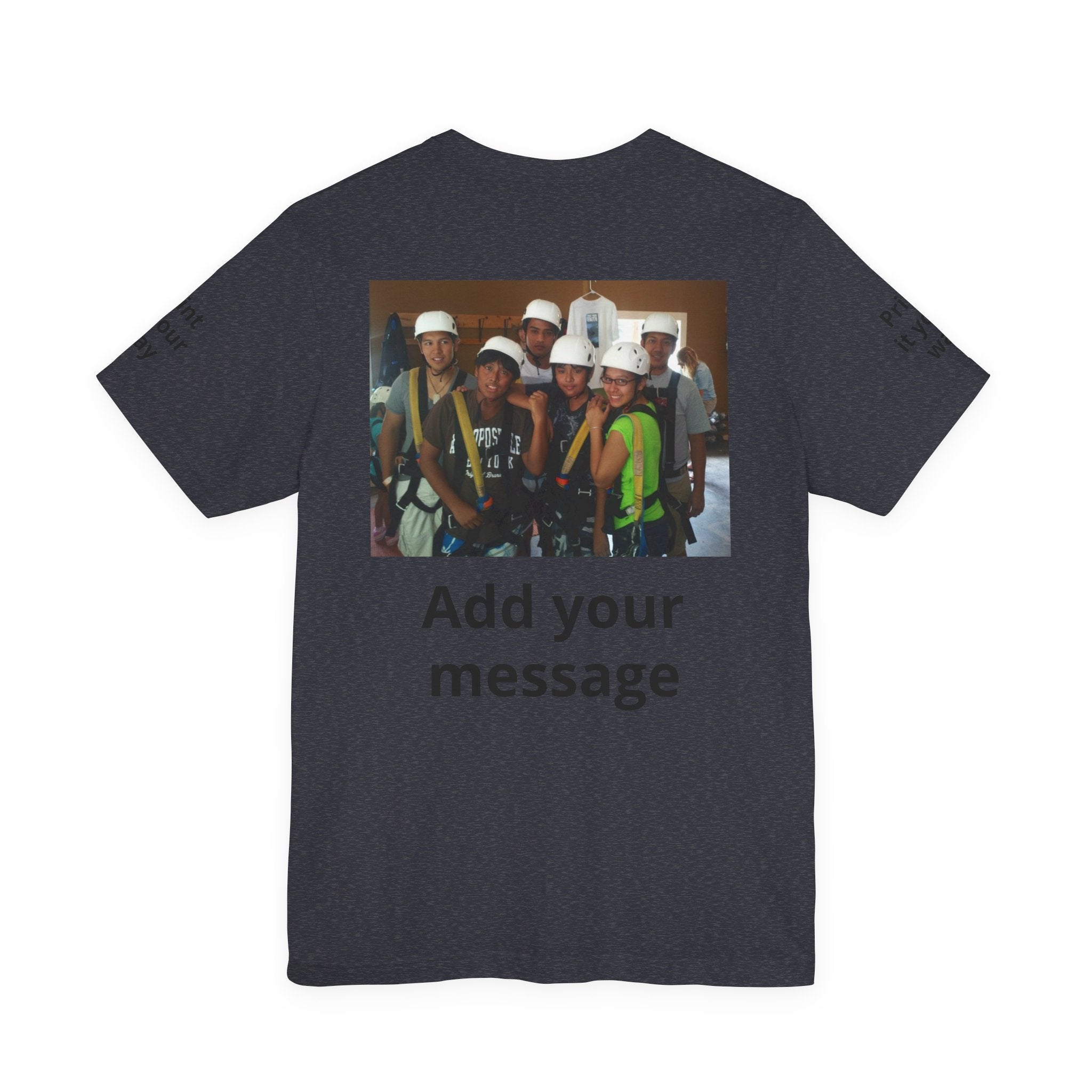Custom Photo Tee — Add Your Message Personalized Group T-Shirt