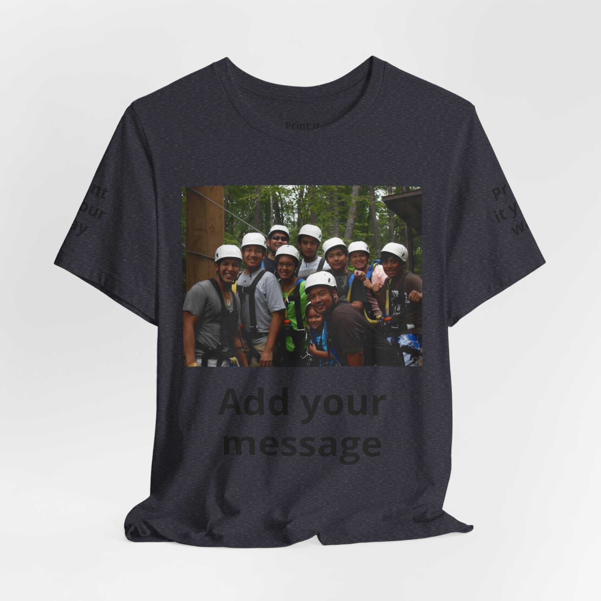Custom Photo Tee — Add Your Message Personalized Group T-Shirt