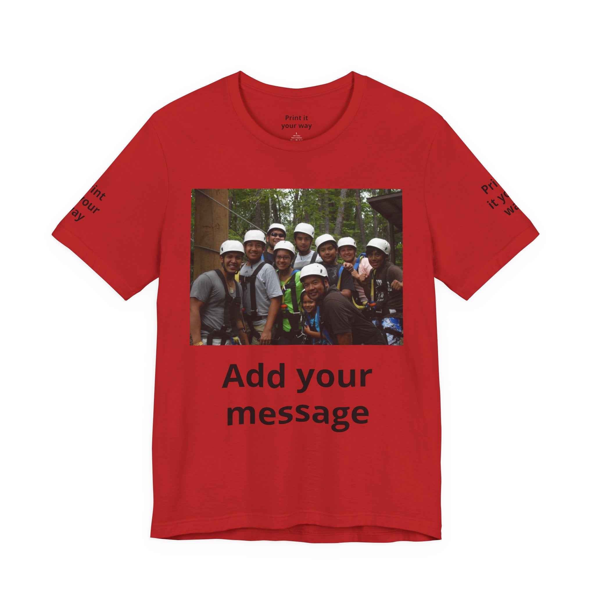 Custom Photo Tee — Add Your Message Personalized Group T-Shirt