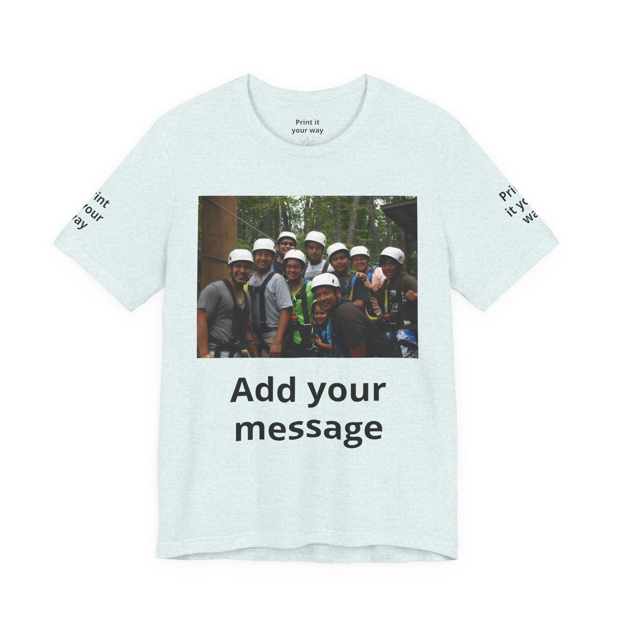 Custom Photo Tee — Add Your Message Personalized Group T-Shirt