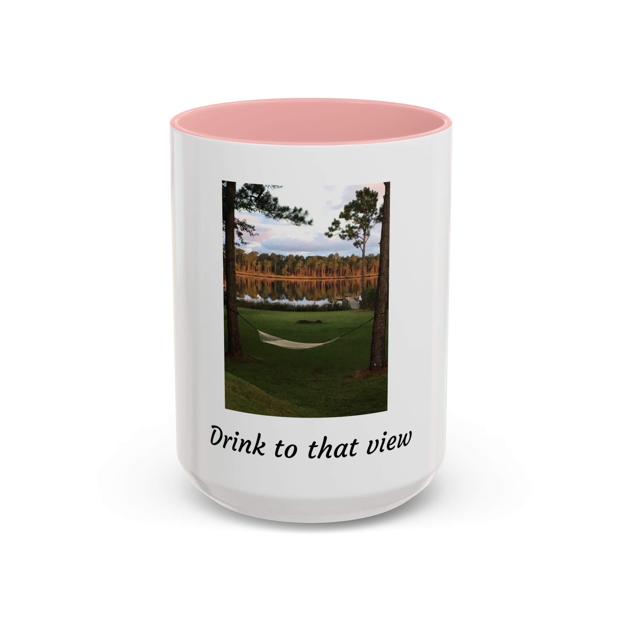 Drink to That View Coffee Mug — Scenic Lake Hammock Accent Mug